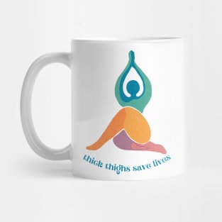 Thick Thighs Save Lives Mug